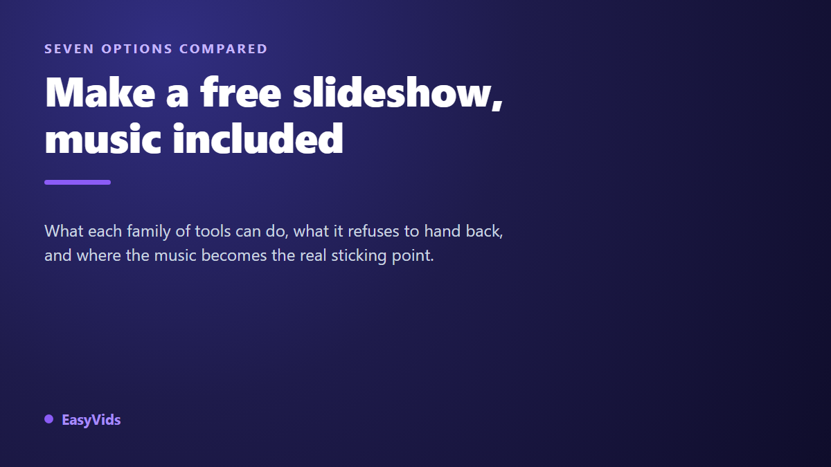Free Slideshow Maker Online: 7 Options Compared (Music Included)