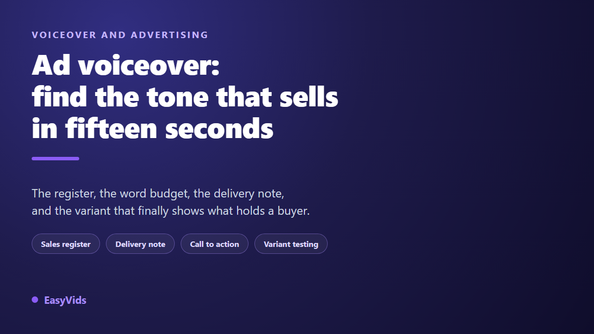 AI Voice Over for Ads: The Tone That Sells in 15 Seconds
