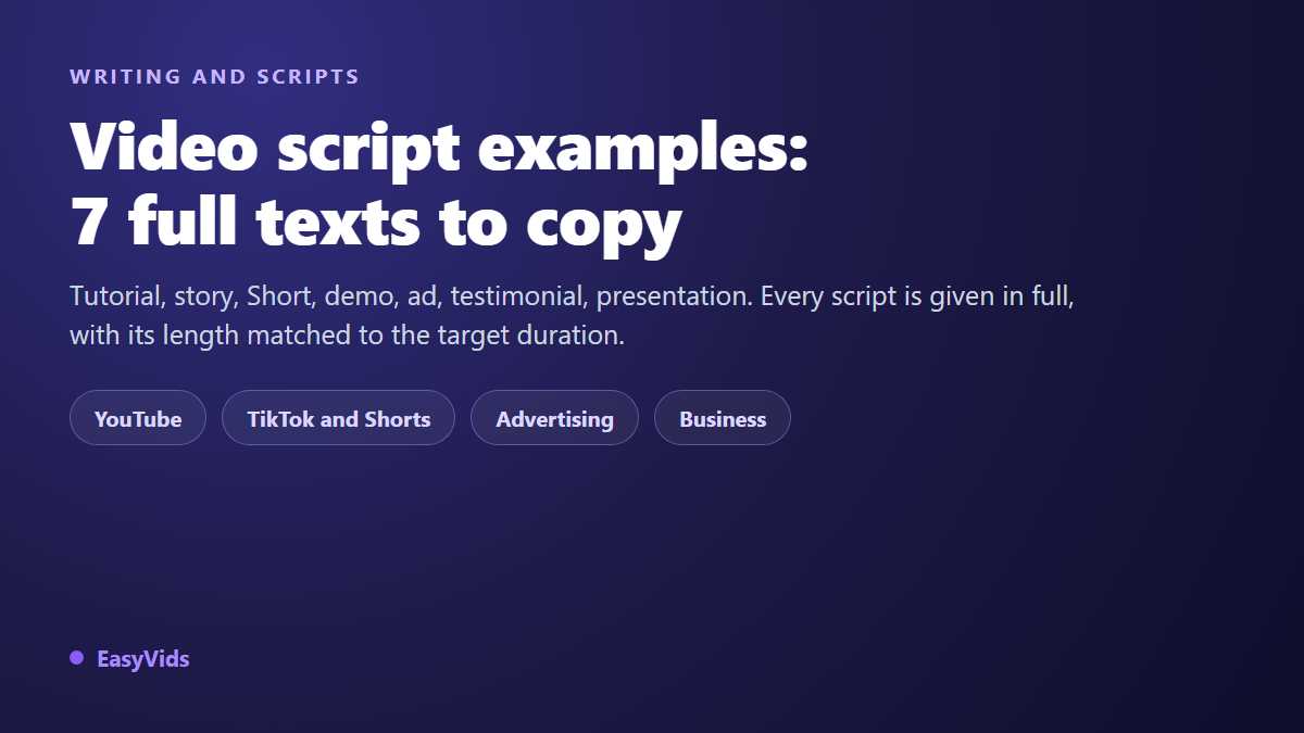 7 Video Script Examples You Can Copy (YouTube, TikTok, Ads)