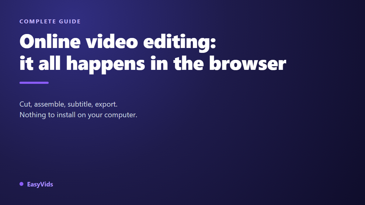 Online Video Editor: The Complete Guide to Editing in Your Browser