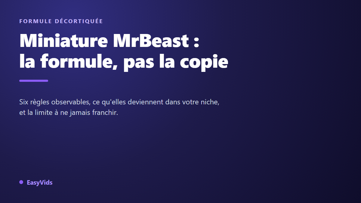 Miniature MrBeast : la formule décortiquée et comment l'adapter à votre niche