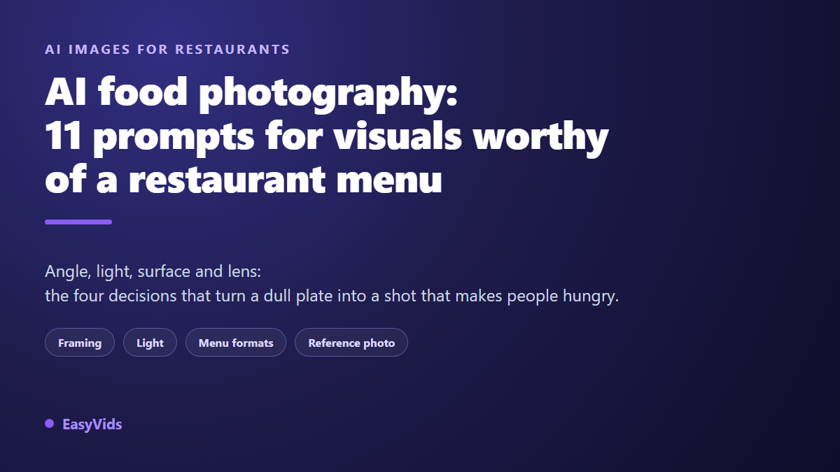 AI Food Photography: 11 Prompts for Menu Worthy Dish Photos