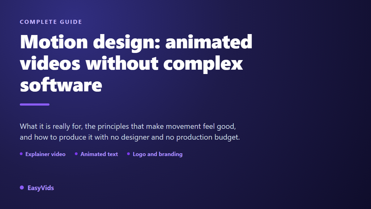 Motion Graphics: The Complete Guide to Animated Video Without Complex Software