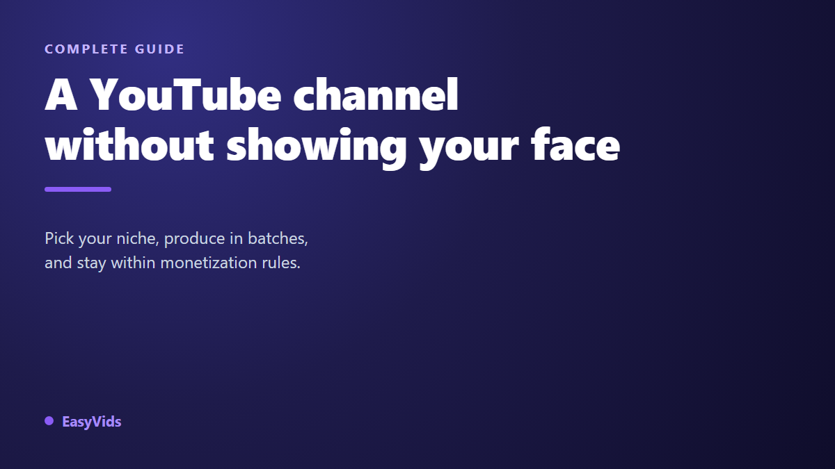 Faceless YouTube Channel: The Complete Guide for Invisible Creators