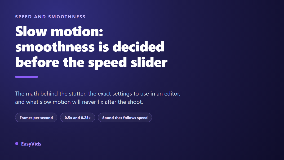 Slow Motion Video: How to Get Smooth Slow-Mo That Doesn't Stutter