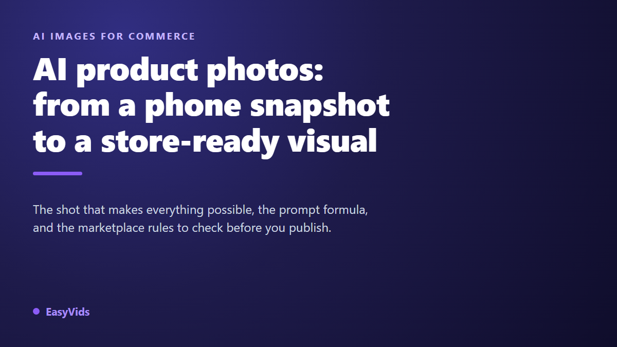 AI Product Photos: Turn One Smartphone Picture Into Studio Quality Images